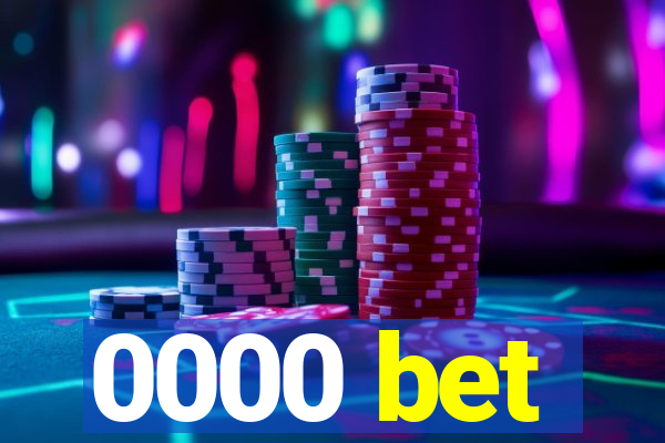 0000 bet